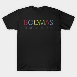 BODMAS - Math Rules T-Shirt